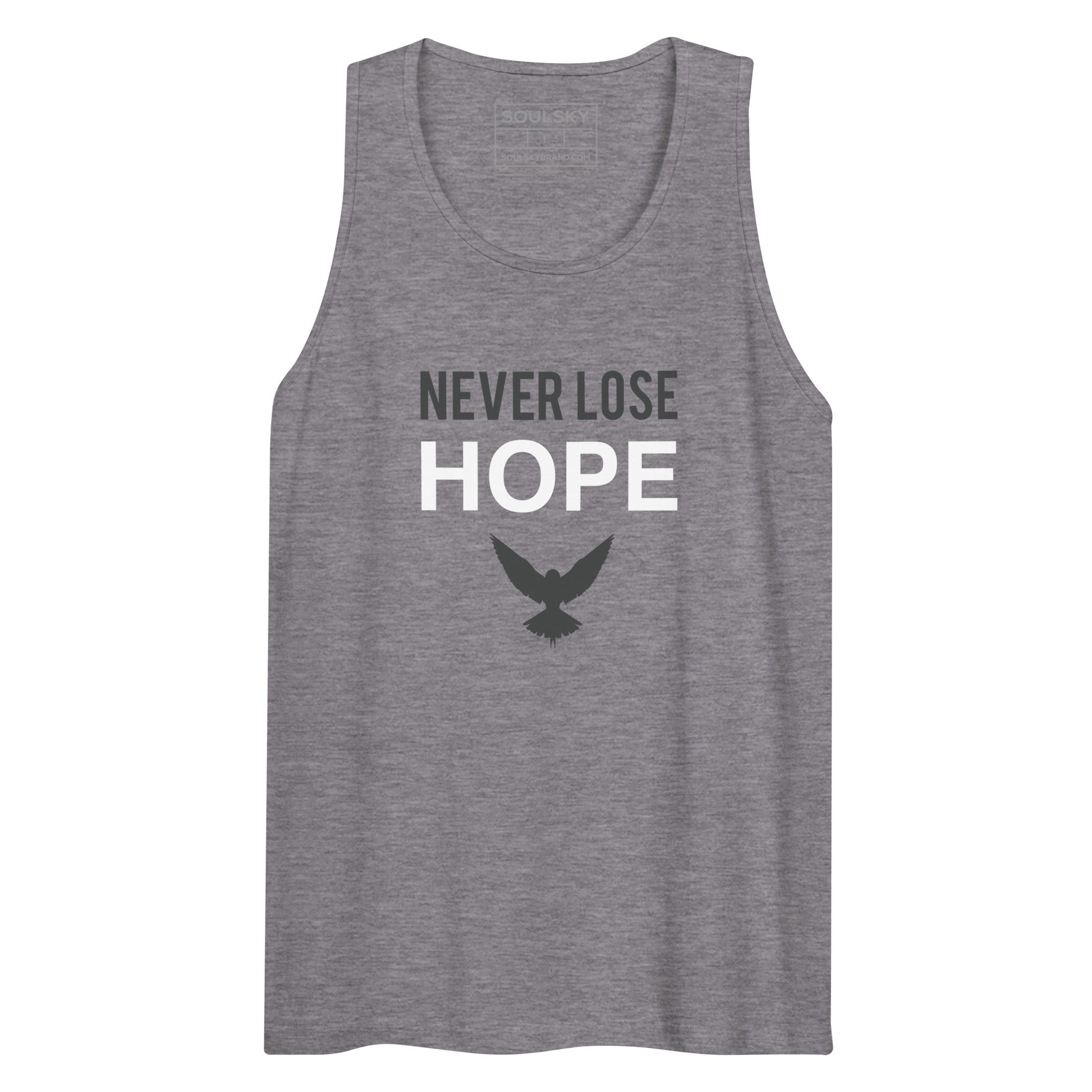 NEVER LOSE HOPE Premium Tank Top (Gray) - SOULSKY