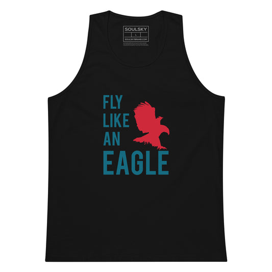 FLY LIKE AN EAGLE Premium Tank Top - SOULSKY