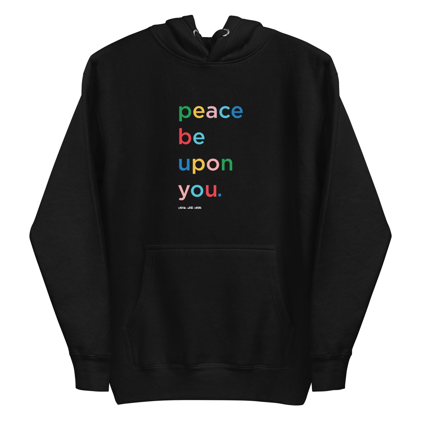 PEACE BE UPON YOU Hoodie