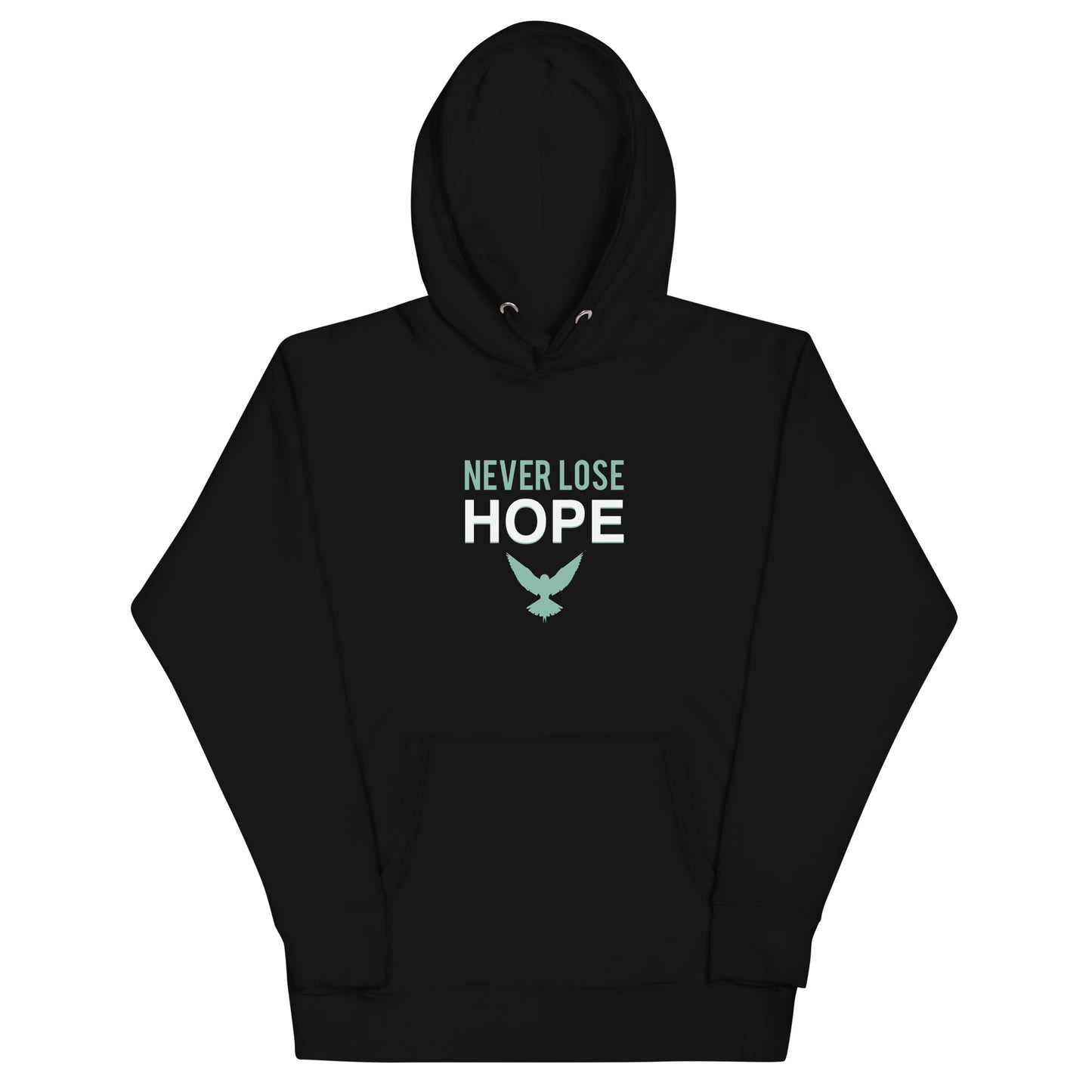 NEVER LOSE HOPE Hoodie