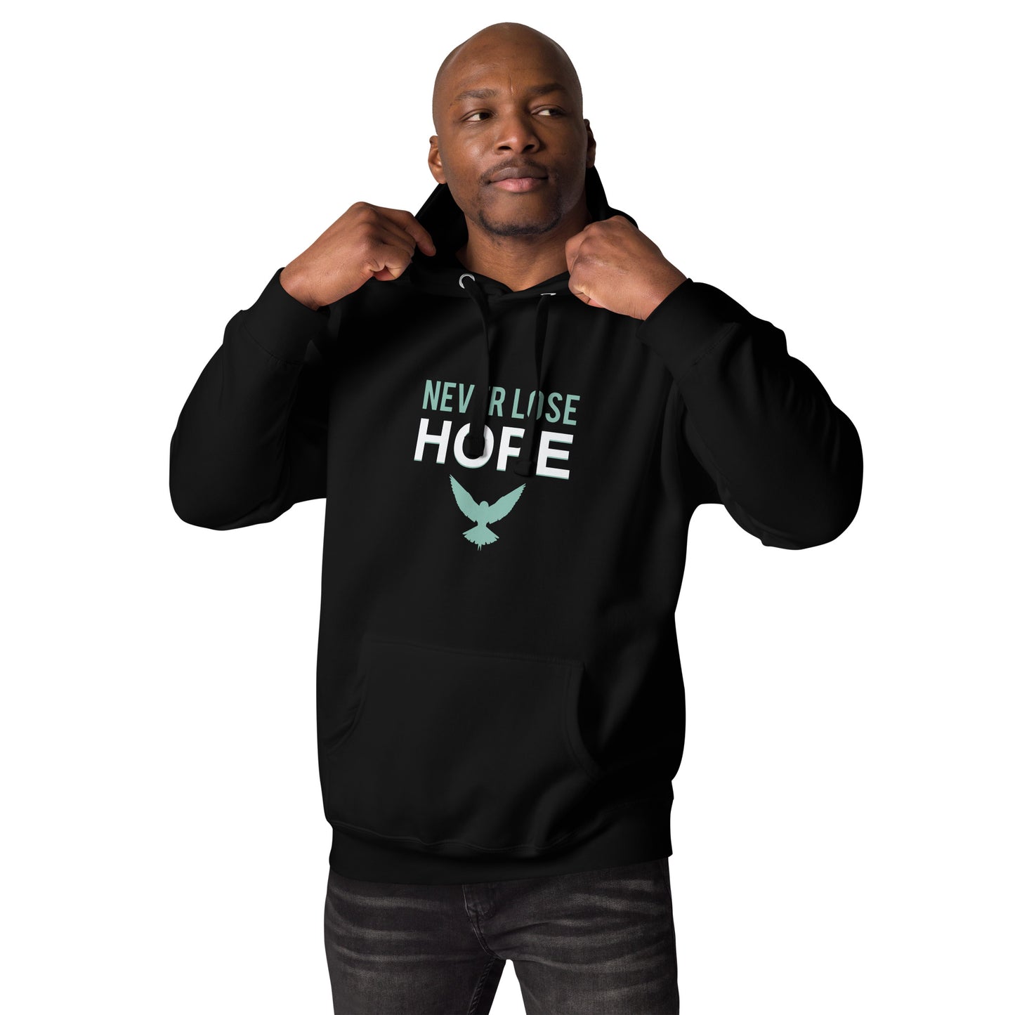 NEVER LOSE HOPE Hoodie