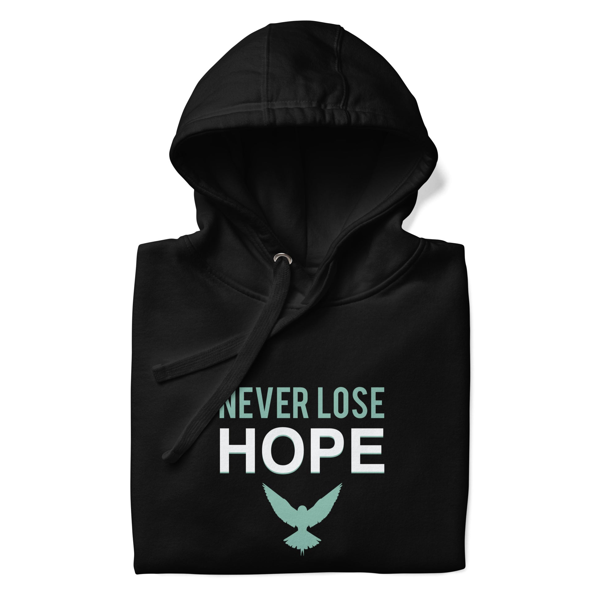 NEVER LOSE HOPE Hoodie - SOULSKY