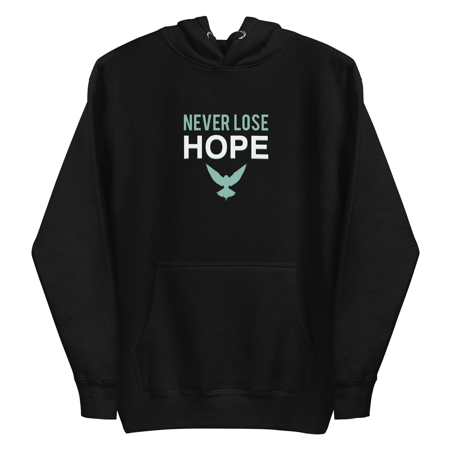 NEVER LOSE HOPE Hoodie