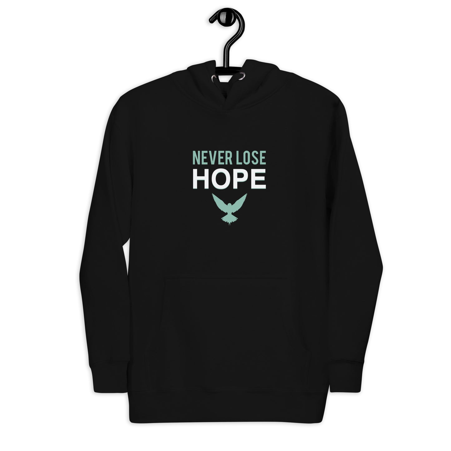 NEVER LOSE HOPE Hoodie