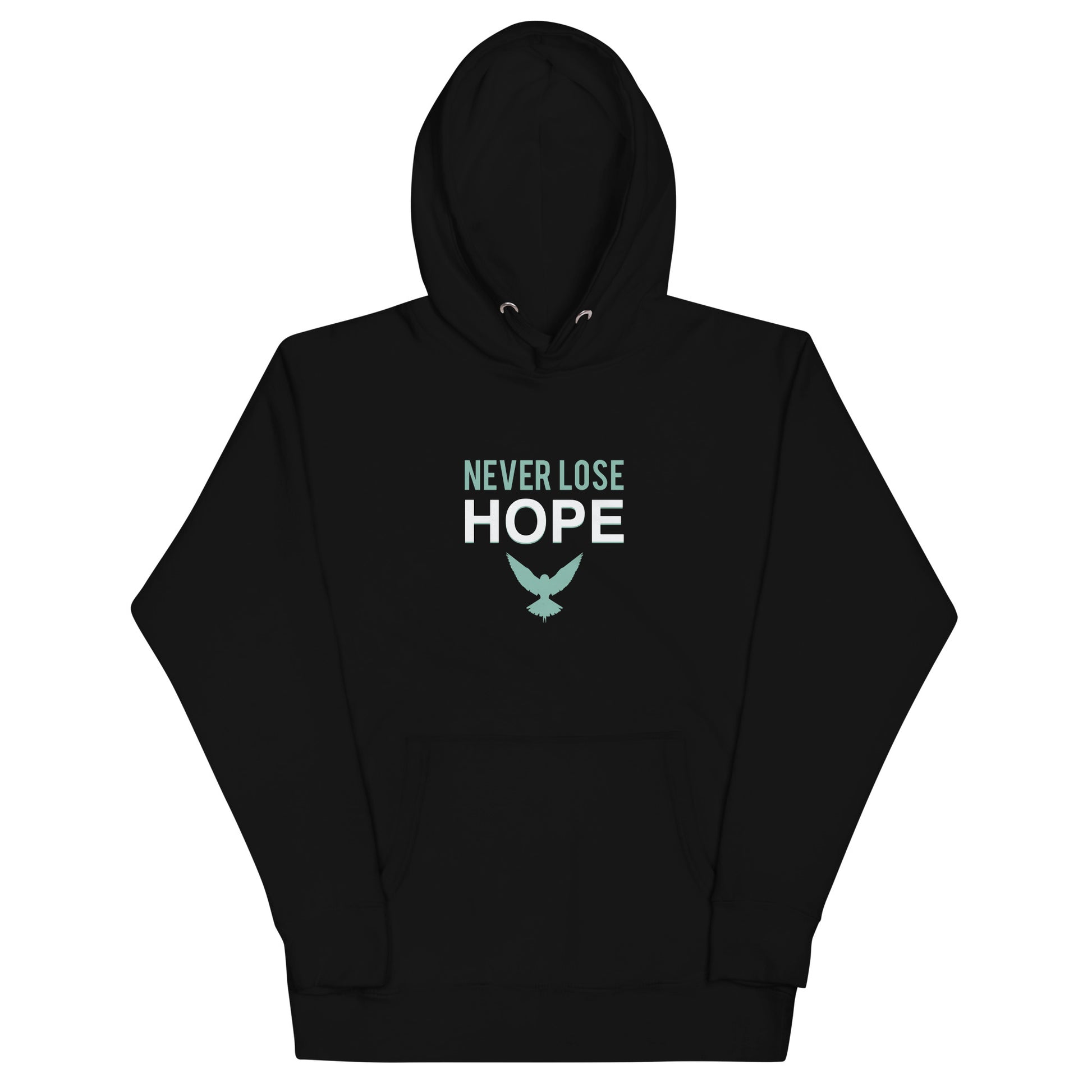 NEVER LOSE HOPE Hoodie - SOULSKY