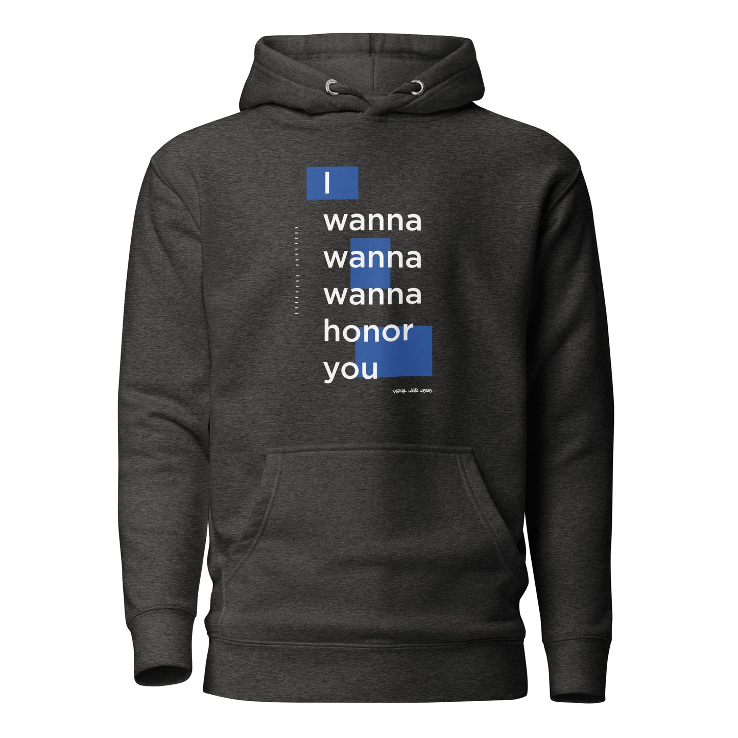 HONORABLE Hoodie (Charcoal Heather)