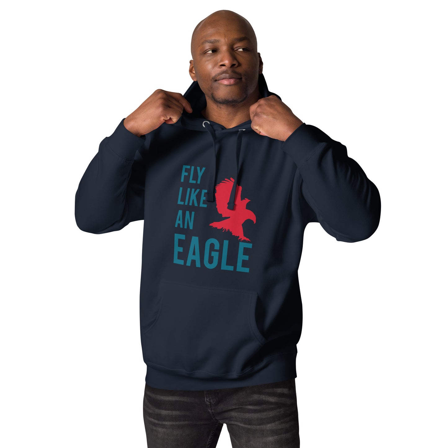 FLY LIKE AN EAGLE Hoodie