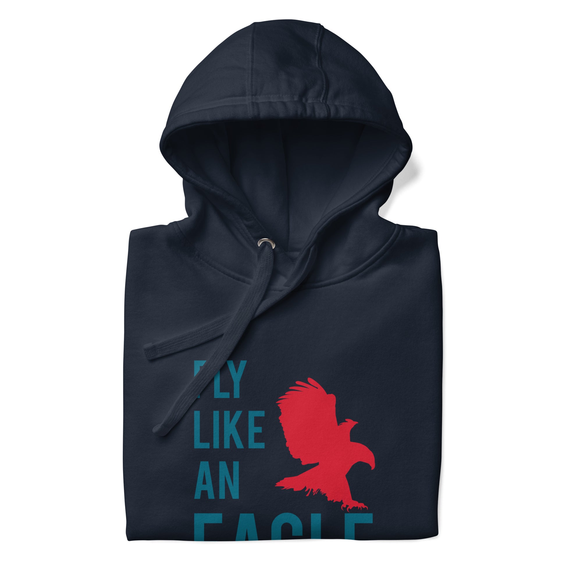 FLY LIKE AN EAGLE Hoodie - SOULSKY