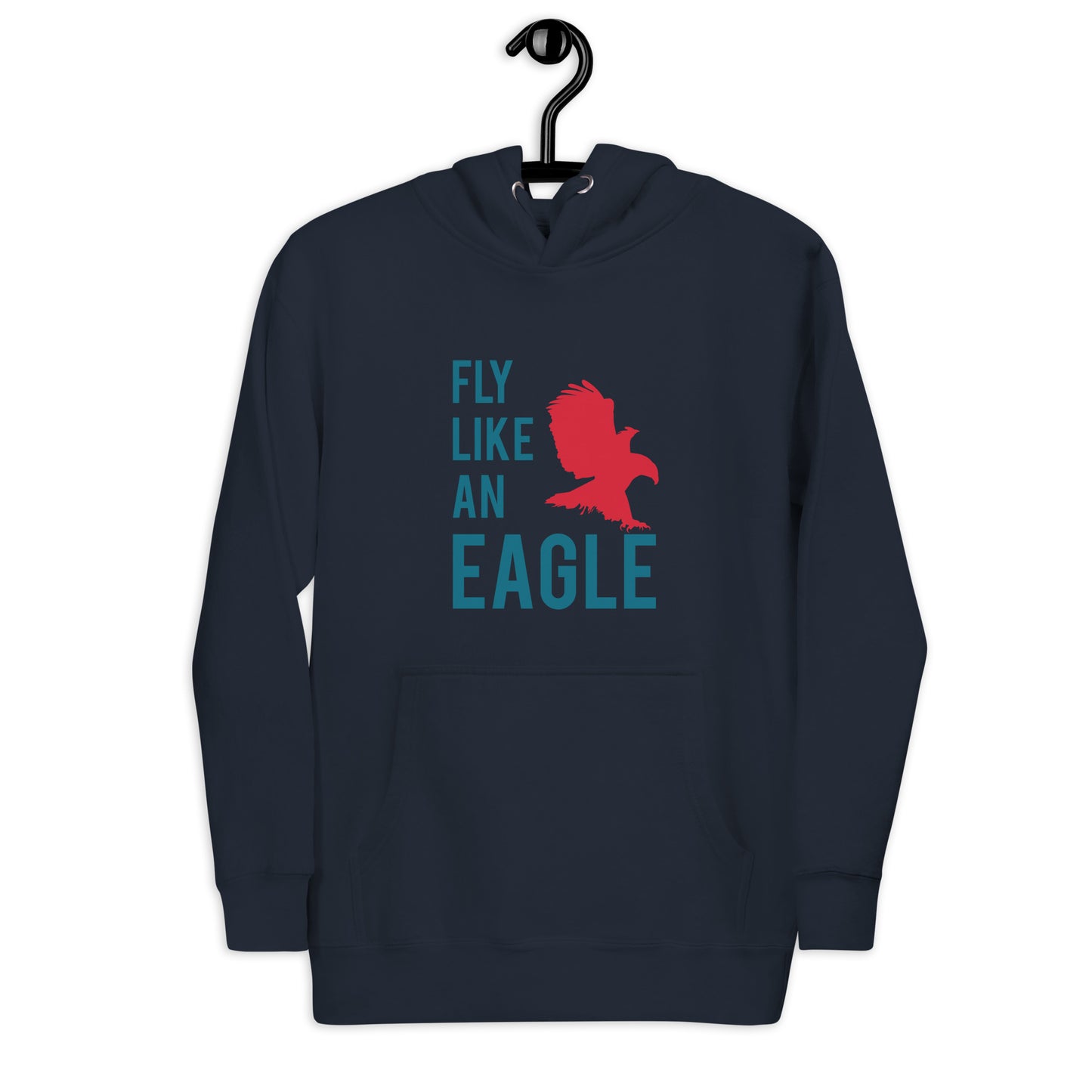 FLY LIKE AN EAGLE Hoodie