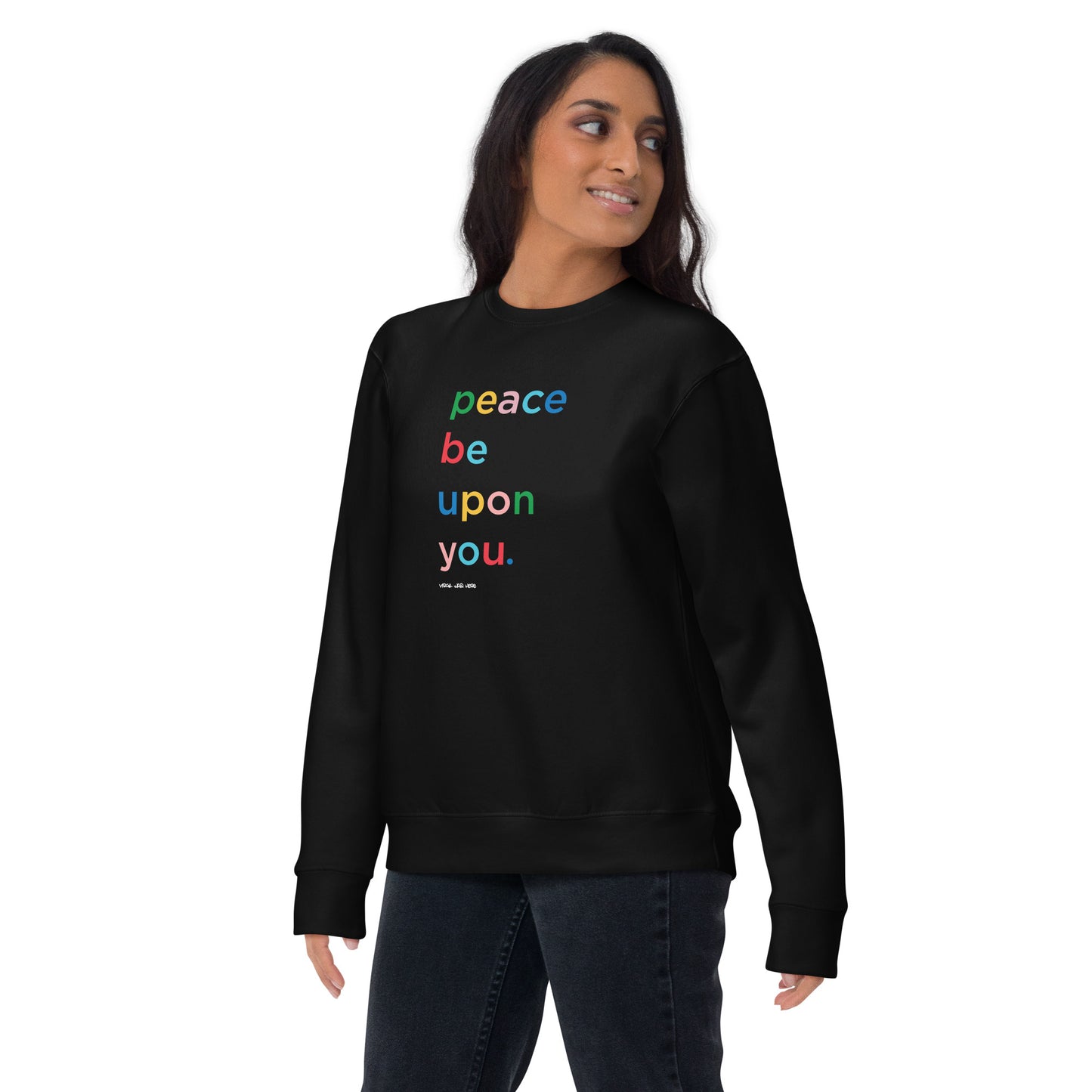 PEACE BE UPON YOU Sweatshirt