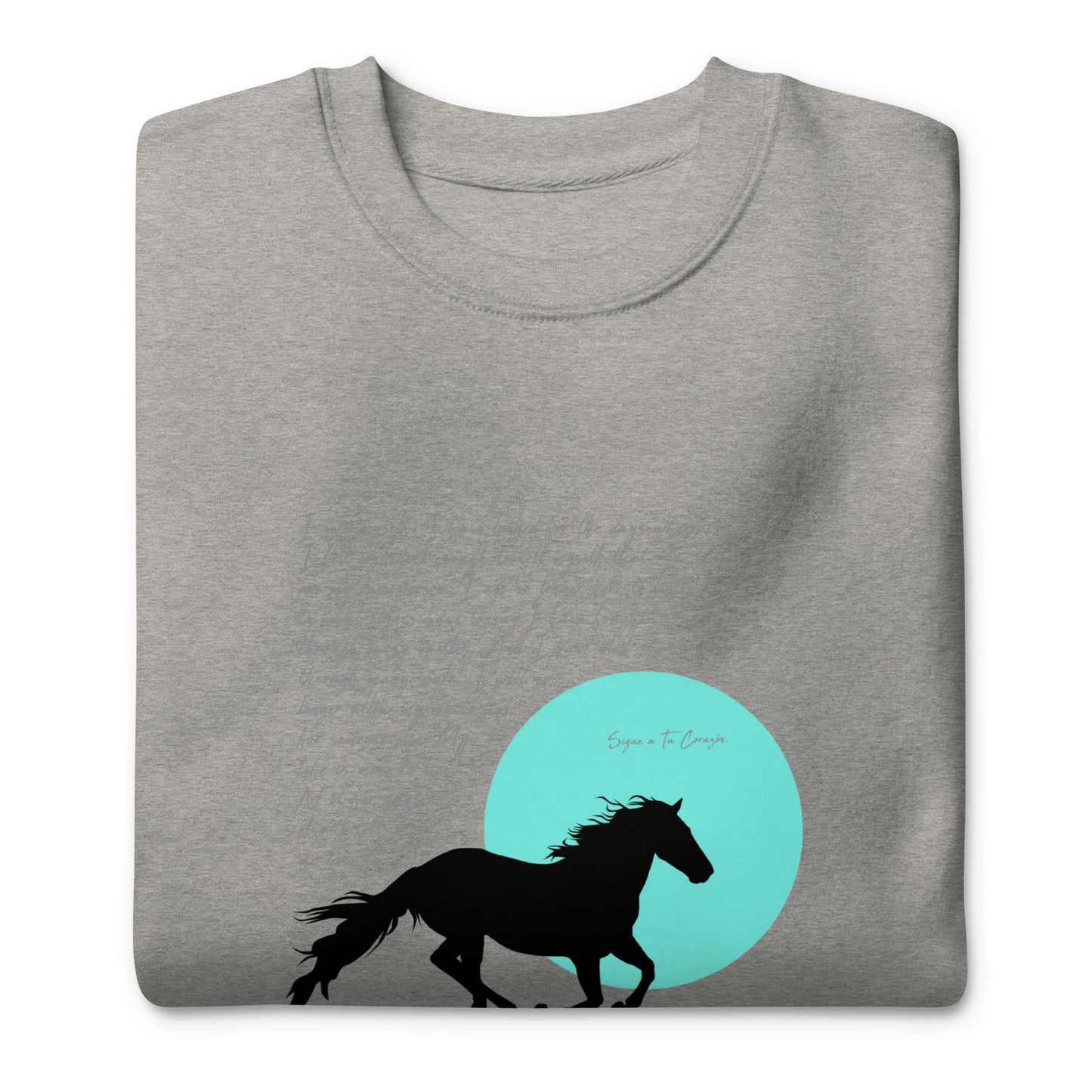 SIGUE A TU CORAZON (Listen to Your Heart) Sweatshirt (Gray)