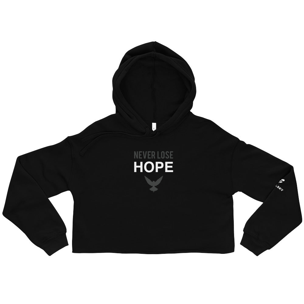 NEVER LOSE HOPE Cropped Hoodie