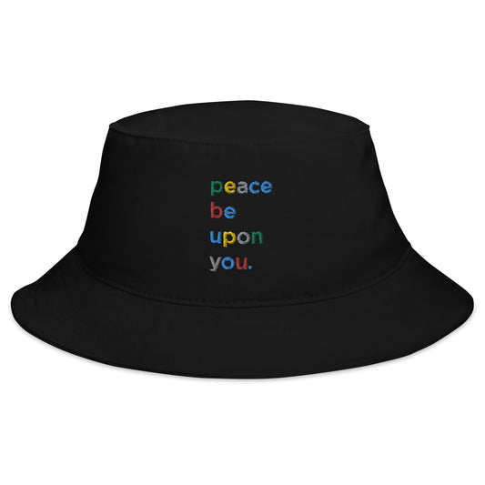 PEACE BE UPON YOU Bucket Hat