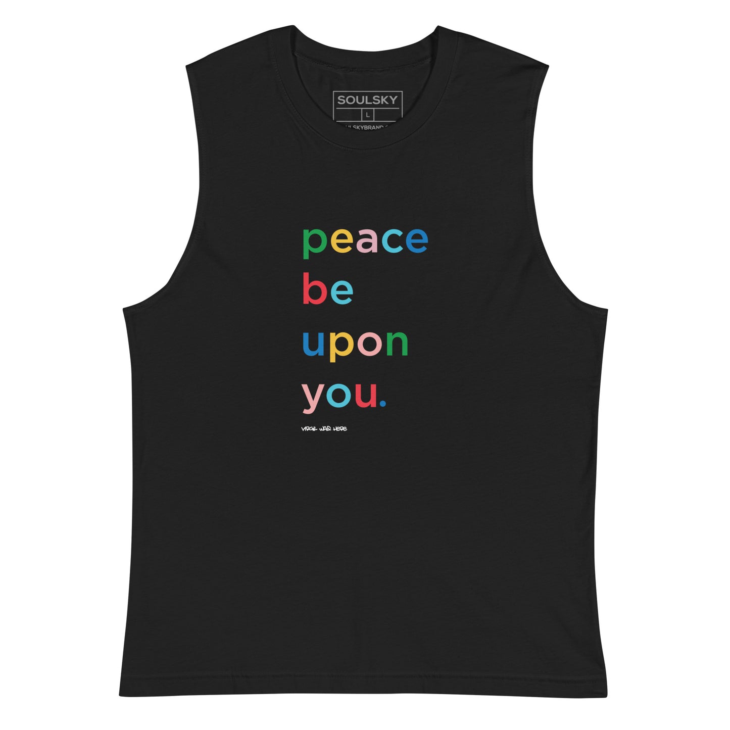 PEACE BE UPON YOU Muscle Shirt