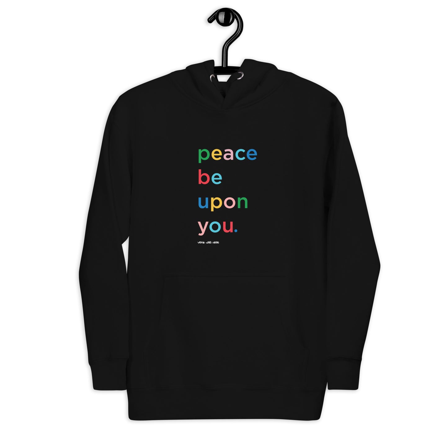 PEACE BE UPON YOU Hoodie