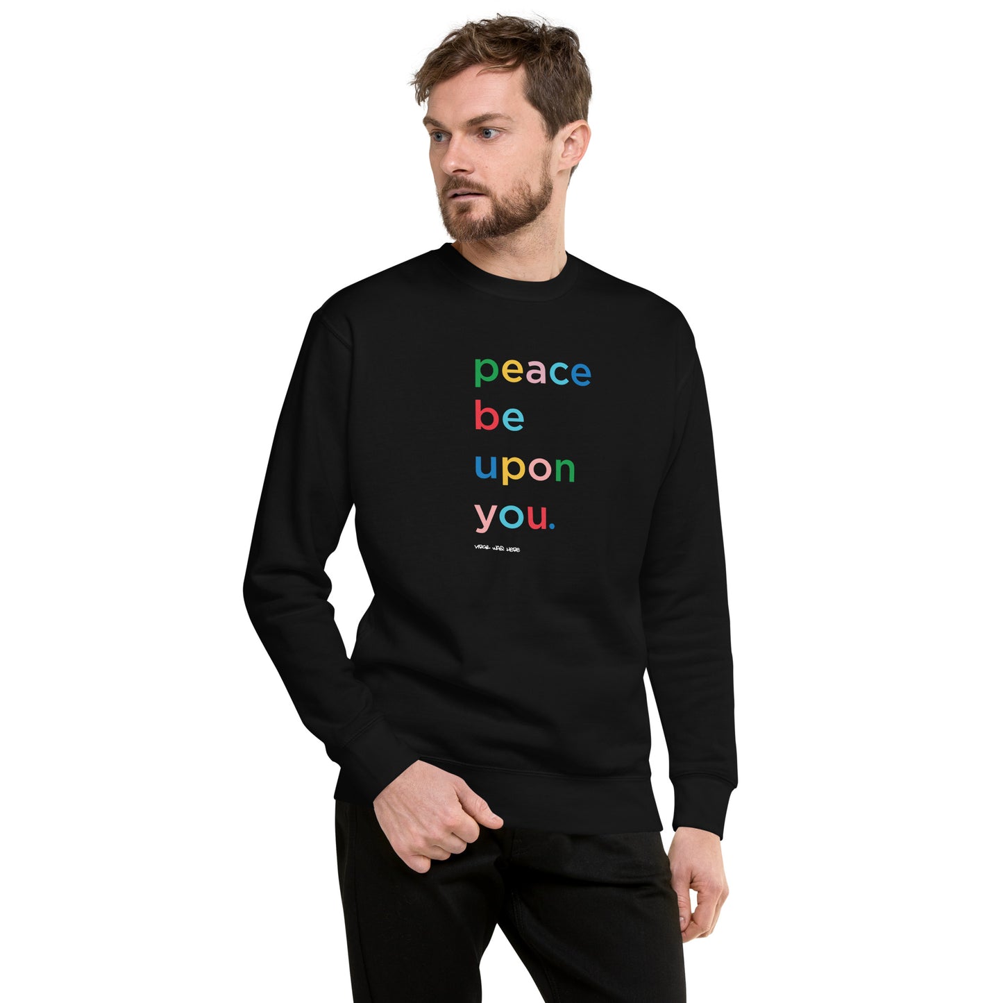 PEACE BE UPON YOU Sweatshirt