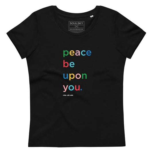 PEACE BE UPON YOU Women's Tee