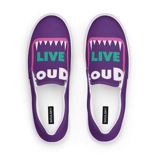 LIVE LOUD Women’s Slip-On Canvas Shoes