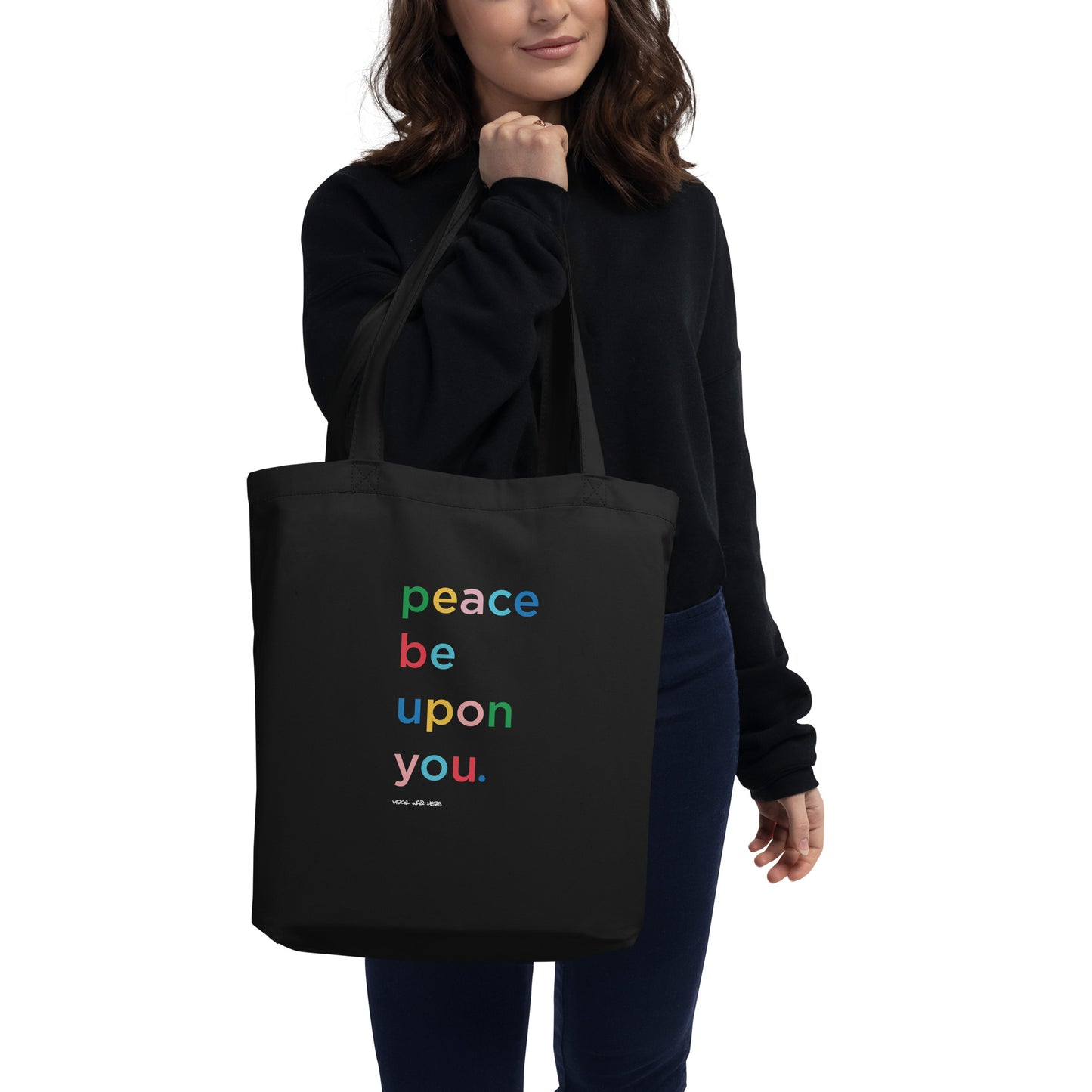 PEACE BE UPON YOU Tote Bag